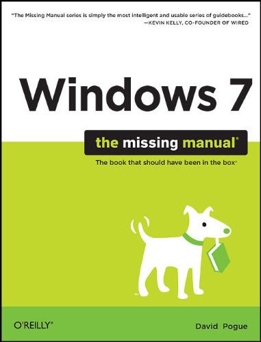 Windows 7: The Missing Manual Windows 7: The Missing Manual