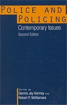 Police and Policing: Contemporary Issues, Second Edition