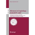 Advances in Cryptology ASIACRYPT 2007: 13th International Conference on the Theory and...