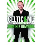 Celtic & me : confessions from the jungle