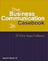 The Business Communication Casebook: A Notre Dame Collection