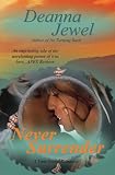 NEVER SURRENDER

Amazon.Com Rank: # 3,478,337

Click here to learn more or buy it now!