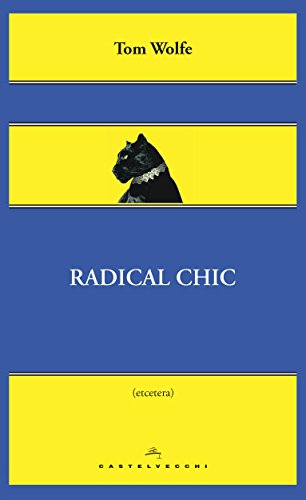Radical chic (Etcetera) (Italian Edition)