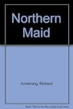 The 'Northern Maid'