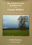 The landed gentry & aristocracy Kildare