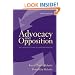 Advocacy and Opposition: An Introduction to Argumentation (5th Edition)