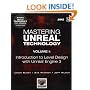 Mastering Unreal Technology, Volume I: Introduction to Level Design with Unreal Engine 3