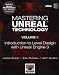 Mastering Unreal Technology, Volume I: Introduction to Level Design with Unreal Engine 3