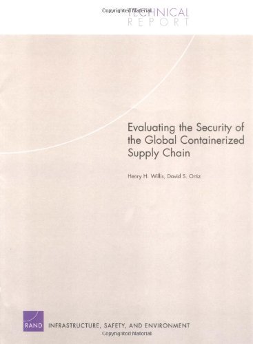 Evaluating the SEcurity of the Global Containerized Supply Chain (Technical Report (RAND))