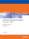 Lexikon Altersversorgung 2007. Die Betriebsrente von A - Z