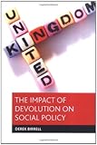 The impact of devolution on social policy