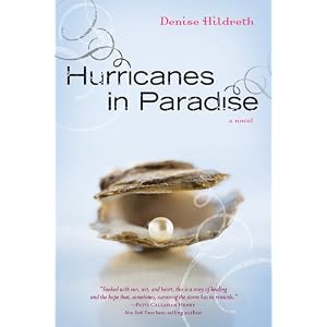Hurricanes in Paradise by Denise Hildreth