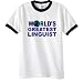 World's Greatest Linguist 2 Ringer T-Shirt
