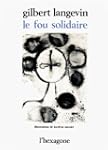 Le fou solidaire