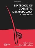 Textbook of Cosmetic Dermatology (Series in Cosmetic and Laser Therapy)