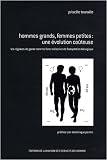 Hommes Grands Femmes Petites une Evolution Couteuse. Les r�gimes de genre comme force s�lective de l'adaptation biologique