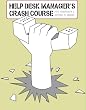 Help Desk Manager's Crash Course