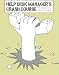 Help Desk Manager's Crash Course