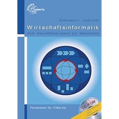 Wirtschaftsinformatik. Vom Gesch�ftsprozess zur Datenbank