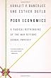 Poor Economics: A Radical Rethinking of the Way to Fight Global Poverty