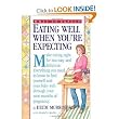 What to Expect: Eating Well When You're Expecting