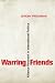 Warring Friends: Alliance Restraint in International Politics (Cornell Studies in Security Affairs)