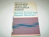 Sociological theory and philosophical analysis : a collection