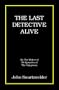 The Last Detective Alive