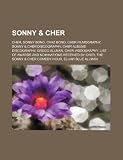 Sonny & Cher: Cher, Sonny Bono, Chaz Bono, Cher Filmography, Sonny & Cher Discography, Cher Albums Discography, Gregg Allman, Cher V