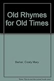 Old rhymes for all times