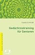 Ged�chtnistraining f�r Senioren: Methoden und Spiele