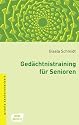 Gedächtnistraining für Senioren: Methoden und Spiele