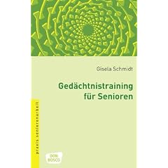 Ged�chtnistraining f�r Senioren: Methoden und Spiele