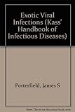 Exotic viral infections
