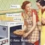 Anne Taintor 1349 3-3/8-Inch Square Magnet, Opinion