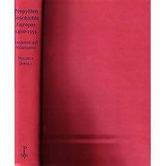 Propyl�en Geschichte Europas 1400- 1555 Anspruch auf M�ndigkeit