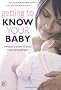 Getting to Know your baby..a parent's guide to early child development