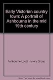 Early Victorian country town : a portrait of Ashbourne in the mid 19th century
