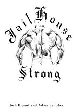 Jailhouse Strong