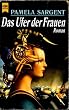 Das Ufer der Frauen. Roman.