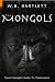 The Mongols, from Genghis Khan to Tamerlane