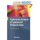 Exploratory Analysis of Spatial and Temporal Data: A Systematic Approach