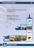 Produkt-Bild: Wehr&ouml;konomik: Entwicklungen im internationalen Kontext