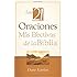 Las 21 Oraciones M&aacute;s Efectivas de la Biblia: 21 Most Effective Prayers of the Bible (Spanish Edition)