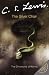 The Silver Chair Book Six (The Chronicles of Narnia)