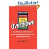 Overblown: How Politicians and the Terrorism Industry Inflate National Security Threats, and Why We Believe Them
