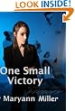 ONE SMALL VICTORY
