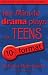 Search : Ten-Minute Drama Plays for Teens/10+ Format Volume 9