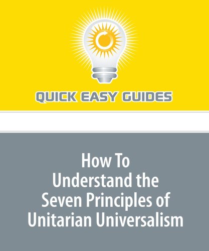 How To Understand the Seven Principles of Unitarian Universalism under The Books Store