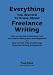 Everything You Wanted to Know about Freelance Writing